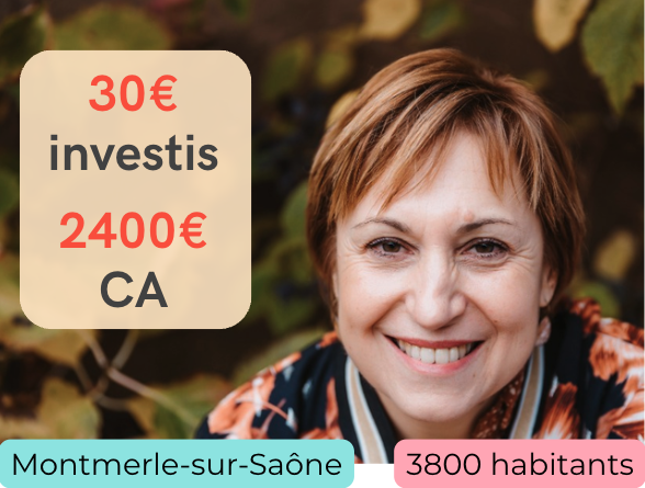 30€ investis, 2400€ CA, photo de Cécile Grondier, Montmerle-sur-Saône, 3800 habitants